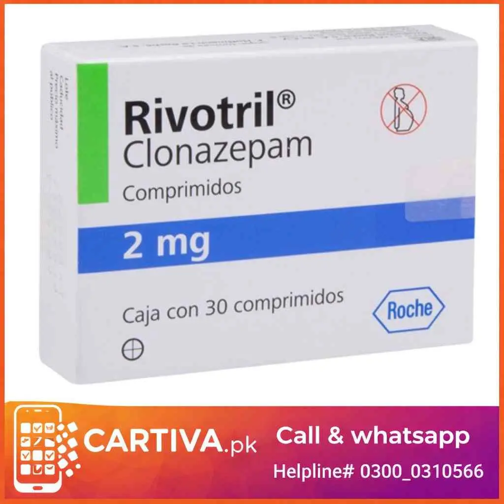 Rivotril clonazepam 2mg Price in Pakistan